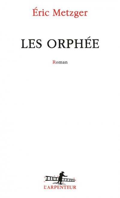 Les Orphées de Éric Metzger