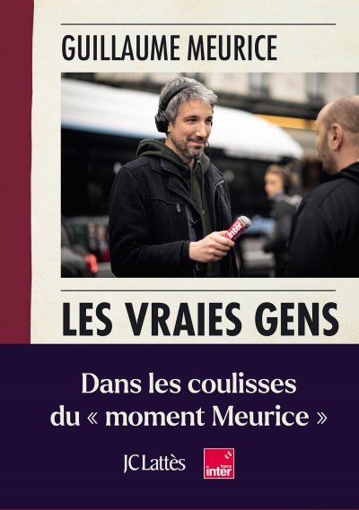 Les vraies gens de Guillaume Meurice