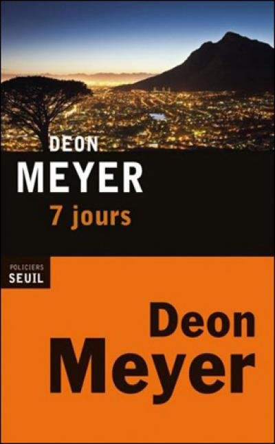 7 jours de Deon Meyer