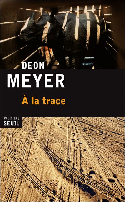 A la trace de Deon Meyer