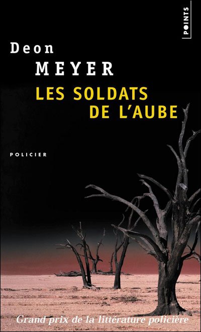 Les soldats de l'aube de Deon Meyer