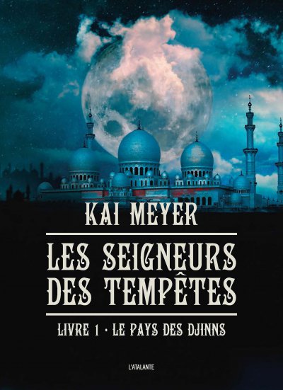 Le pays des djinns de Kai Meyer