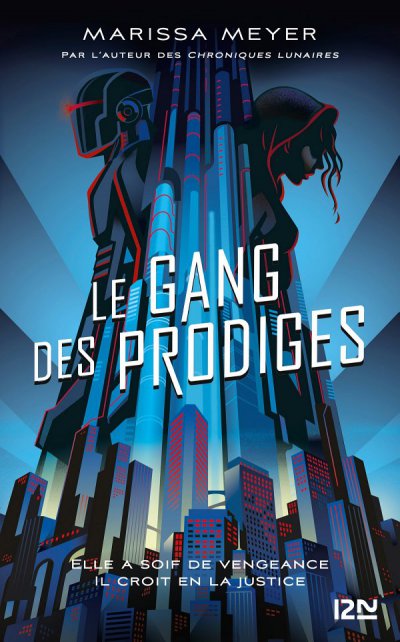 Le Gang des Prodiges de Marissa Meyer