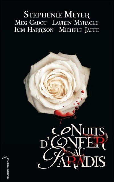 Nuit d'enfer au paradis de Stephenie Meyer