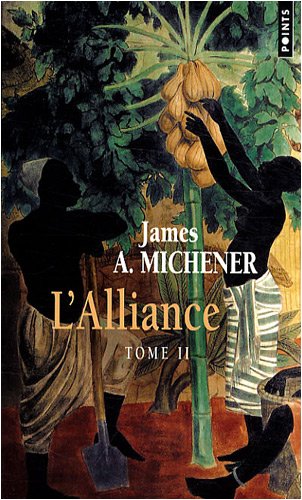 L'Alliance (t.2) de James A. Michener