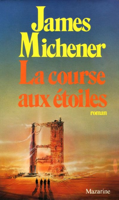 La course aux étoiles de James A. Michener