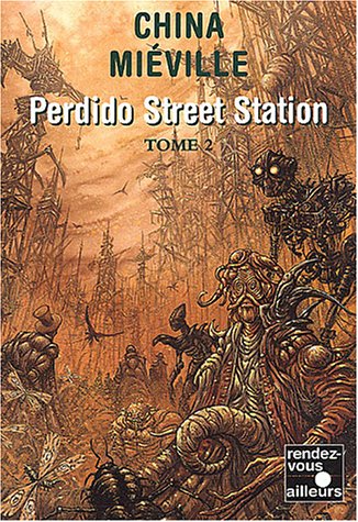 Perdido Street Station de China Miéville