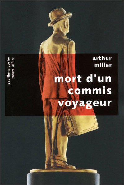 Mort d'un commis voyageur de Arthur Miller