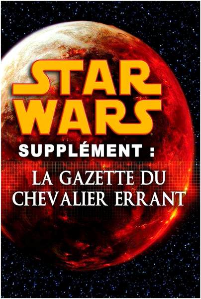 La Gazette du Chevalier Errant de John Jackson Miller