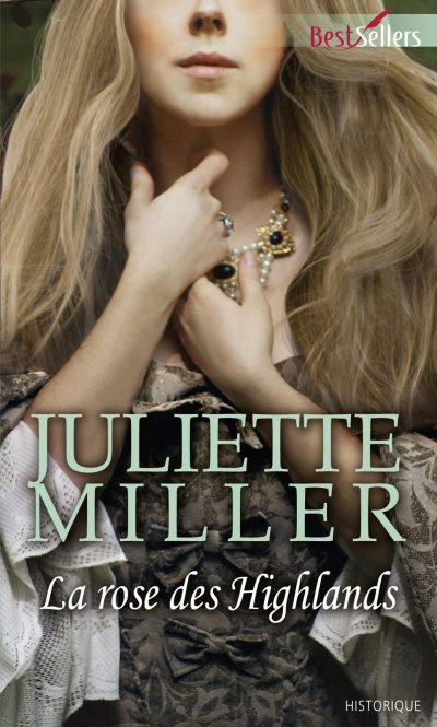 La rose des Highlands de Juliette Miller