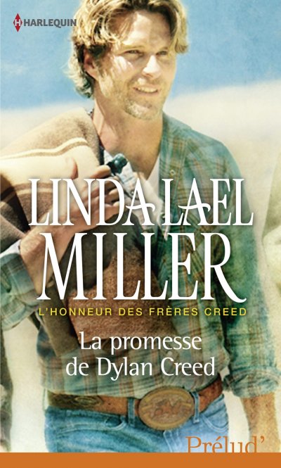 La promesse de Dylan Creed de Linda Lael Miller