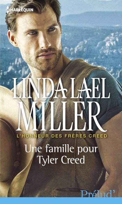 Une famille pour Tyler Creed de Linda Lael Miller