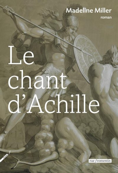 Le chant d'Achille de Madeline Miller