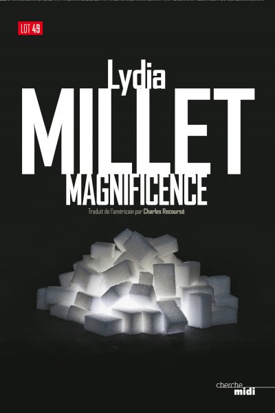 Magnificence de Lydia Millet