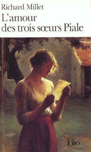 L'amour des trois soeurs Piale de Richard Millet