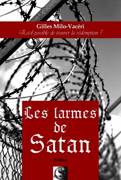 Les Larmes de Satan de Gilles Milo-Vacéri