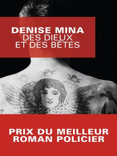 Des dieux et des bêtes de Denise Mina