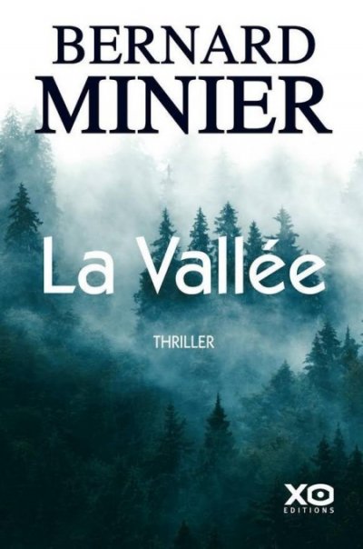 La vallée de Bernard Minier