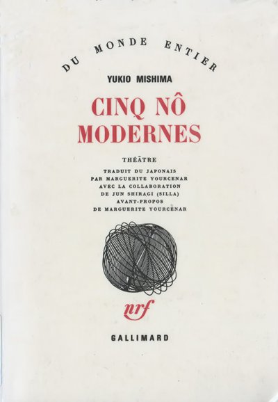 Cinq Nô modernes de Yukio Mishima