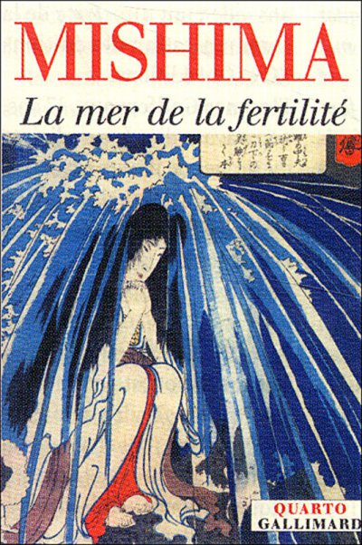 La mer de la fertilité de Yukio Mishima