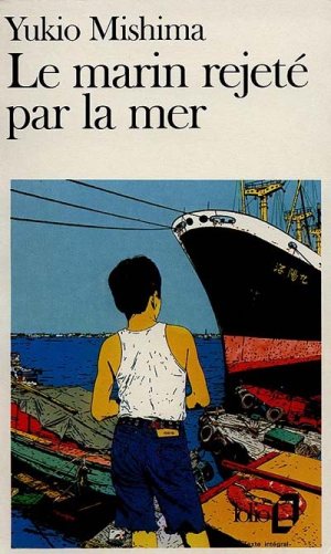 Le marin rejeté par la mer de Yukio Mishima