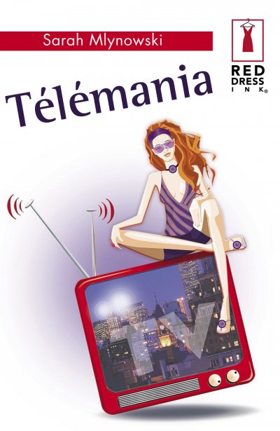 Télémania de Sarah Mlynowski