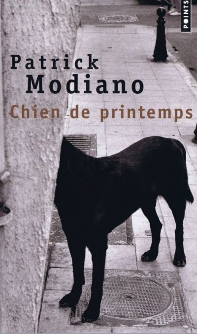 Chien de printemps de Patrick Modiano