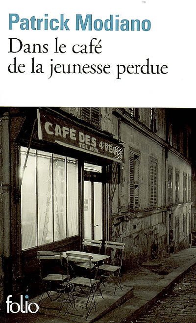 Dans le café de la jeunesse perdue de Patrick Modiano