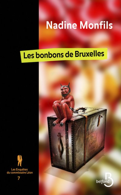 Les bonbons de Bruxelles de Nadine Monfils