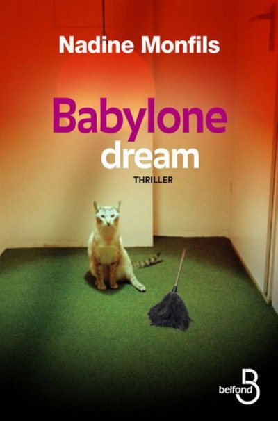 Babylone Dream de Nadine Monfils