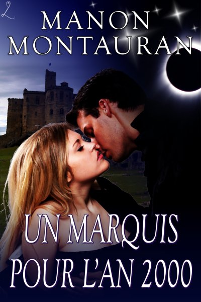 Un marquis pour l'an 2000 de Manon Montauran
