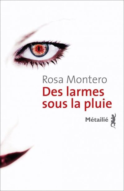 Des larmes sous la pluie de Rosa Montero