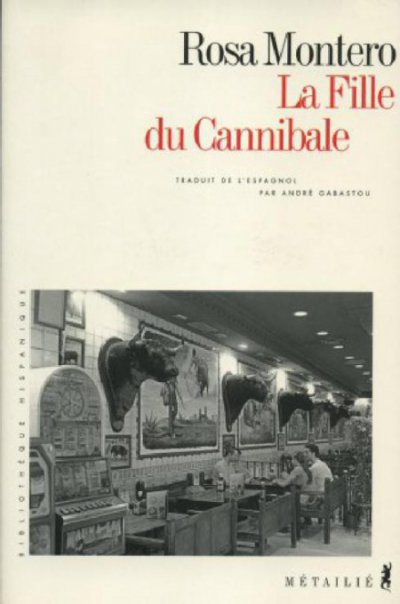 La Fille du cannibale de Rosa Montero