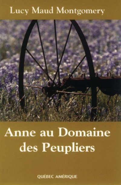 Anne au Domaine des Peupliers de Lucy Maud Montgomery