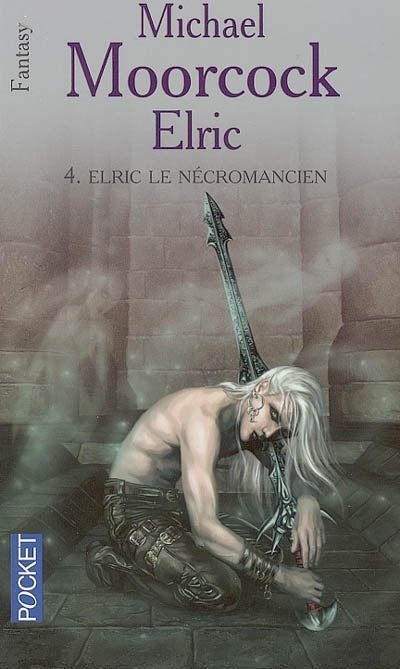 Elric le Nécromancien de Michael Moorcock