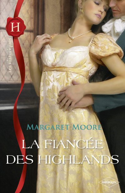 La fiancée des Highlands de Margaret Moore