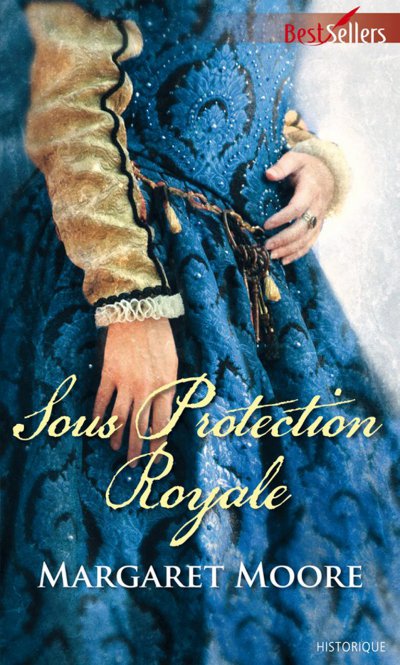 Sous protection royale de Margaret Moore