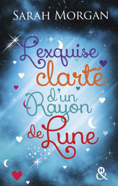 L'exquise clarté d'un rayon de lune de Sarah Morgan