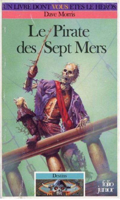 Le Pirate des Sept Mers de Dave Morris