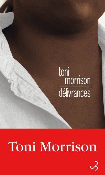 Délivrances de Toni Morrison