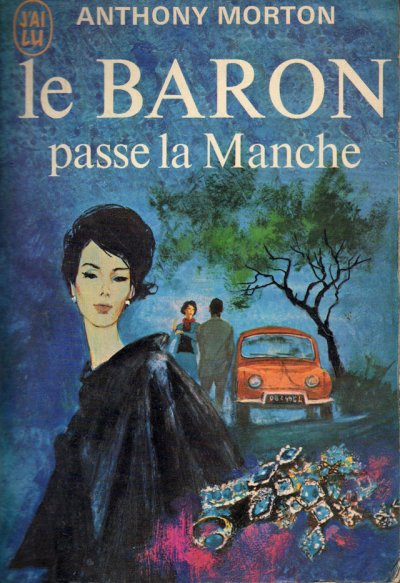 Le Baron passe la Manche de Anthony Morton