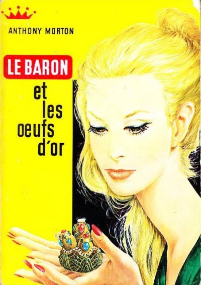 Le Baron et les œufs d'or de Anthony Morton