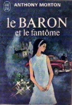 Le Baron et le fantôme de Anthony Morton