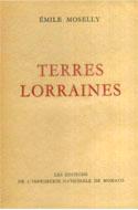 Terres lorraines de Emile Moselly