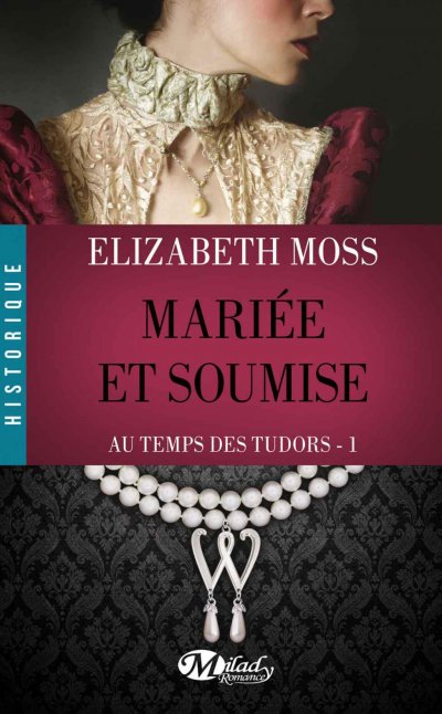 Mariée et Soumise de Elizabeth Moss