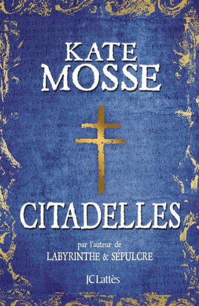 Citadelles de Kate Mosse