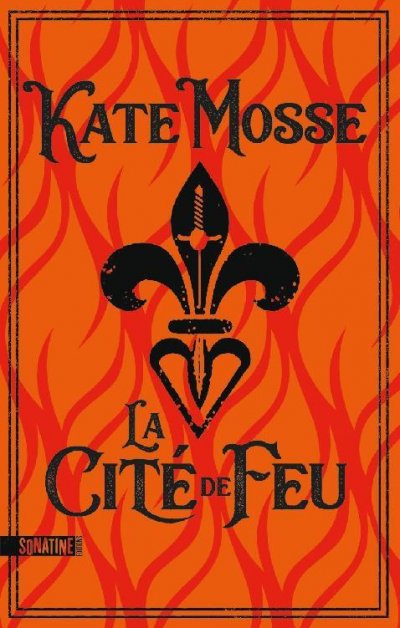 La Cité de feu de Kate Mosse