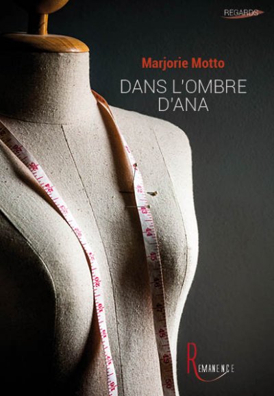 Dans l'ombre d'Ana de Marjorie Motto