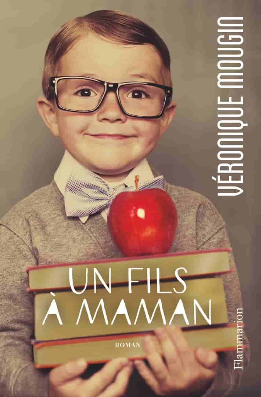 Un fils à maman de Véronique Mougin