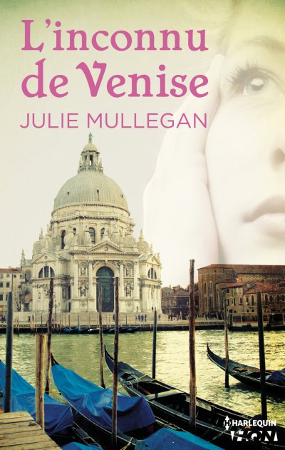 L'inconnu de Venise de Julie Mullegan